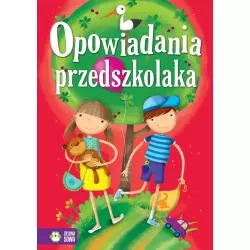 OPOWIADANIA PRZEDSZKOLAKA Marzena Kwietniewska Talarczyk 4+ - Zielona Sowa