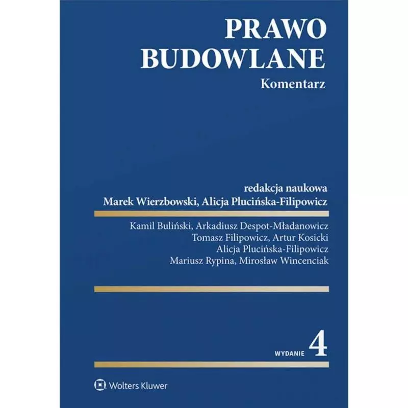 PRAWO BUDOWLANE. KOMENTARZ Marek Wierzbowski - Wolters Kluwer