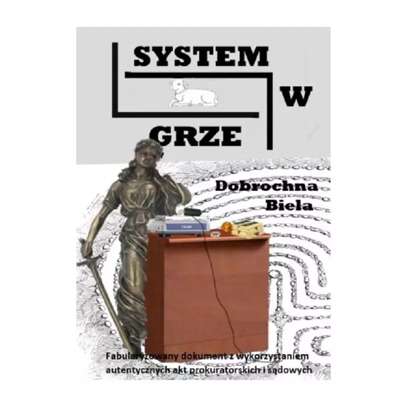 SYSTEM W GRZE Dobrochna Biela - Cracow Publishing House