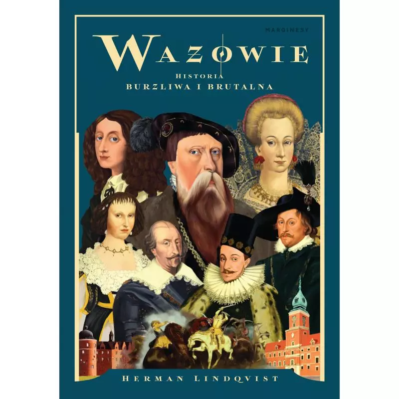 WAZOWIE HISTORIA BURZLIWA I BRUTALNA Herman Lindqvist - Marginesy