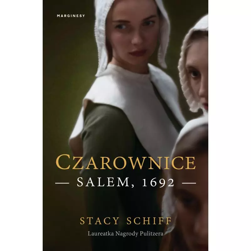 CZAROWNICE SALEM 1692 Stacy Schiff - Marginesy