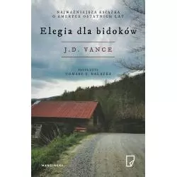 ELEGIA DLA BIDOKÓW D. J. Vance - Marginesy