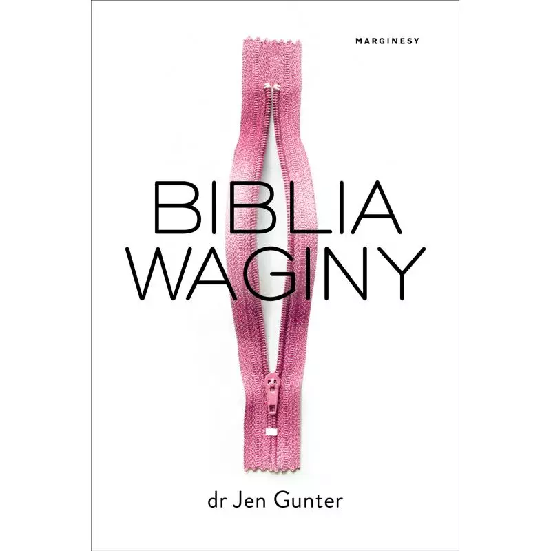 BIBLIA WAGINY Jen Gunter - Marginesy