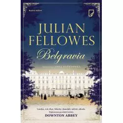 BELGRAVIA Julian Fellowes - Marginesy