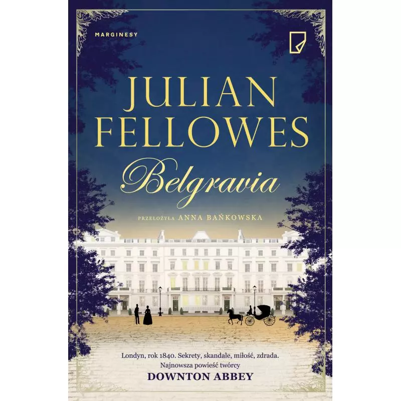 BELGRAVIA Julian Fellowes - Marginesy