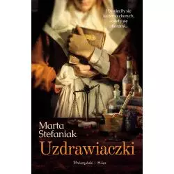 UZDRAWIACZKI Marta Stefaniak - Prószyński