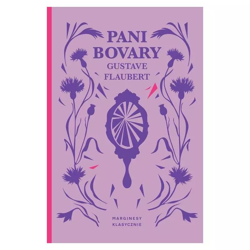 PANI BOVARY Gustave Flaubert - Marginesy