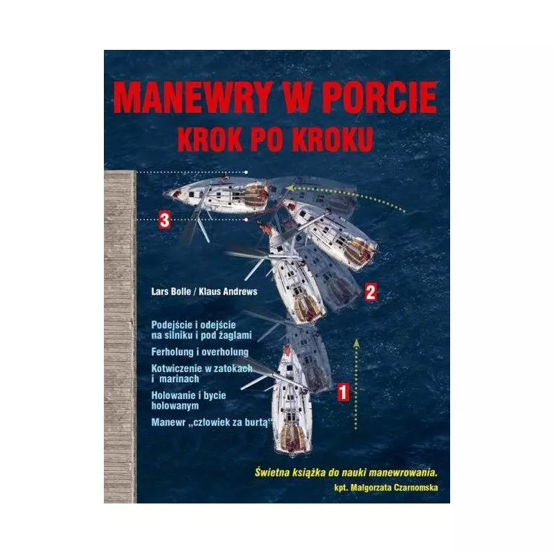 MANEWRY W PORCIE KROK PO KROKU Andrews Klaus, Lars Bolle - Nautica