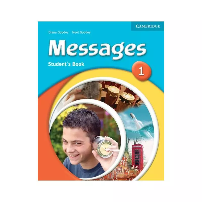 MESSAGES 1 STUDENTS BOOK Diana Goodey, Noel Goodey - Cambridge University Press
