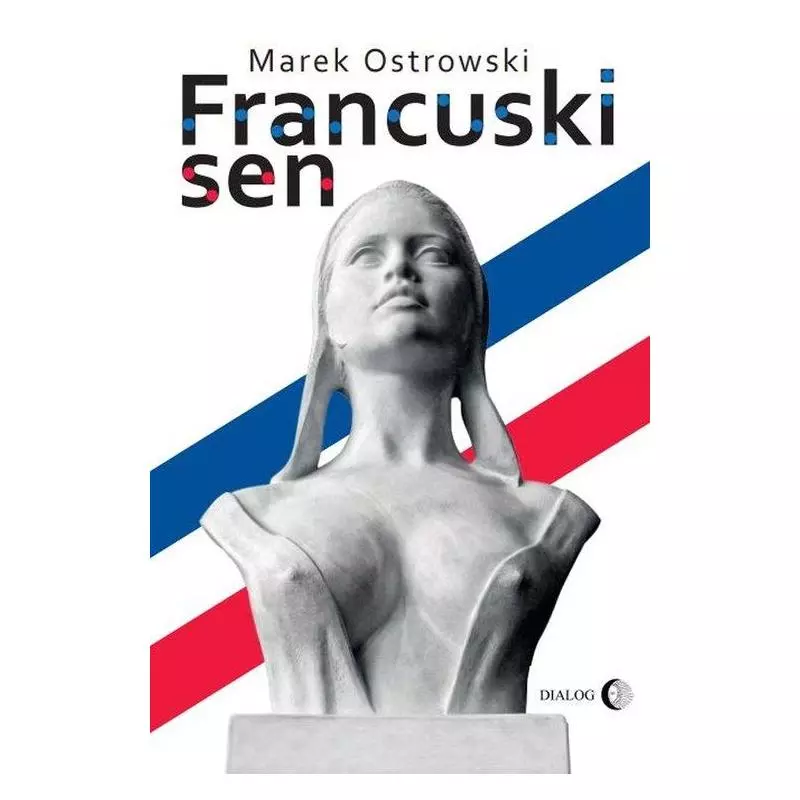 FRANCUSKI SEN Marek Ostrowski - Wydawnictwo Akademickie Dialog