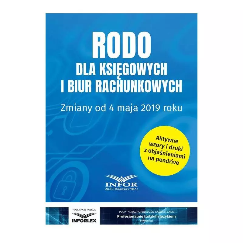 RODO DLA KSIĘGOWYCH I BIUR RACHUNKOWYCH ZMIANY OD 4 MAJA 2019 - Infor