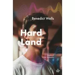 HARD LAND Benedict Wells - Poznańskie