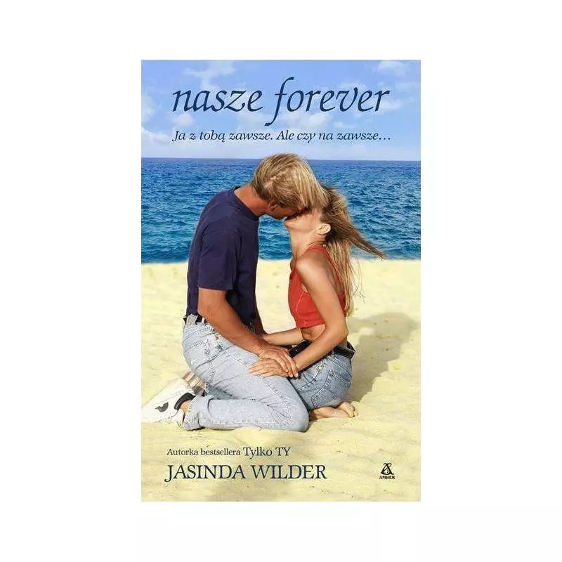 NASZE FOREVER Jasinda Wilder - Amber