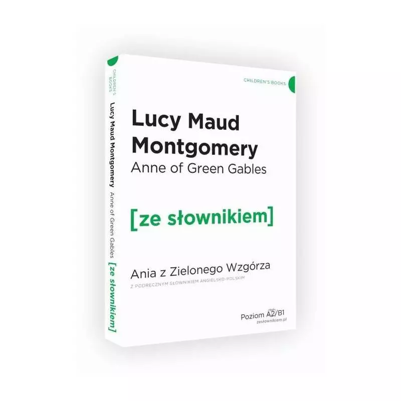 ANIA Z ZIELONEGO WZGÓRZA Z PODRĘCZNYM SŁOWNIKIEM Lucy Maud Montgomery - Ze Słownikiem