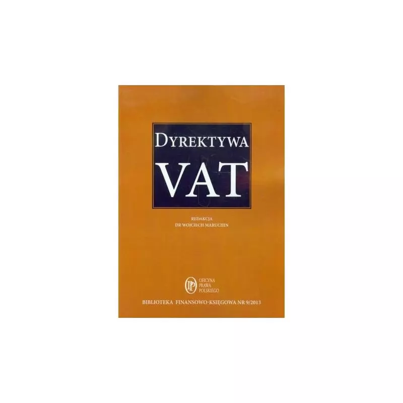 DYREKTYWA VAT - Oficyna Prawa Polskiego