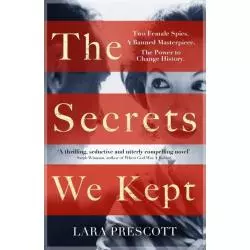 THE SECRETS WE KEPT Lara Prescott - Hutchinson