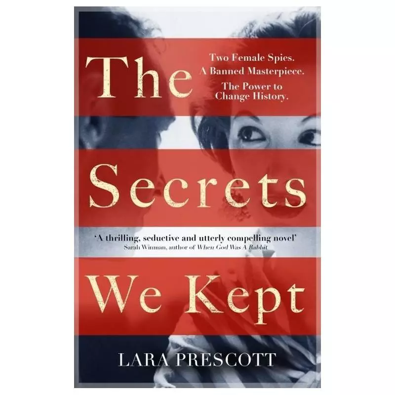 THE SECRETS WE KEPT Lara Prescott - Hutchinson