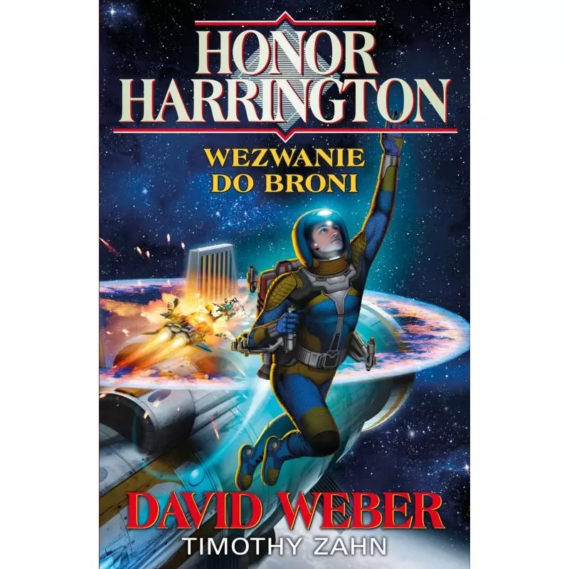 WEZWANIE DO BRONI. HONOR HARRINGTON - Rebis