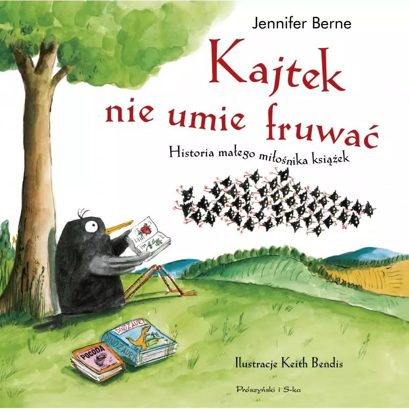 KAJTEK NIE UMIE FRUWAĆ HISTORIA MAŁEGO MIŁOŚNIKA KSIĄŻEK Jennifer Berne - Prószyński