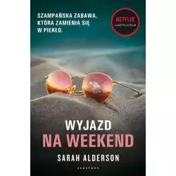 WYJAZD NA WEEKEND Sarah Alderson - Albatros