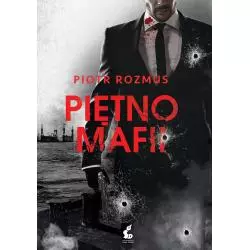 PIĘTNO MAFII Piotr Rozmus - Sonia Draga