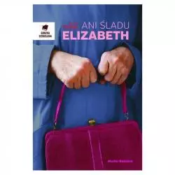 ANI ŚLADU ELIZABETH Emma Healey - Media Rodzina