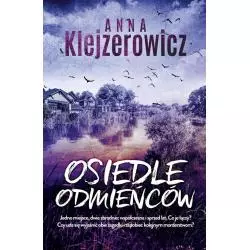 OSIEDLE ODMIEŃCÓW Anna Klejzerowicz - Edipresse Polska
