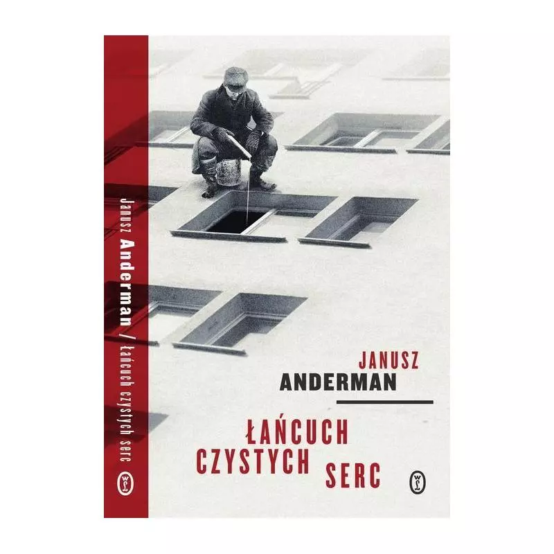 ŁAŃCUCH CZYSTYCH SERC Janusz Anderman - Wydawnictwo Literackie