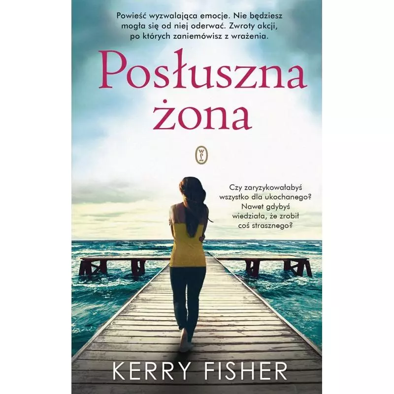 POSŁUSZNA ŻONA Kerry Fisher - Wydawnictwo Literackie