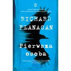 PIERWSZA OSOBA Richard Flanagan - Wydawnictwo Literackie