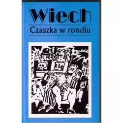 CZASZKA W RONDLU CZYLI OPOWIADANIA SĄDOWE Stefan Wiech - Vis-a-Vis Etiuda