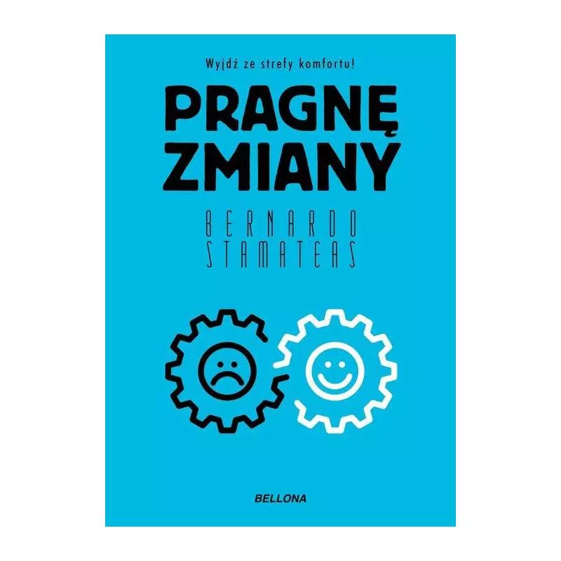 PRAGNĘ ZMIANY - Bellona PRAGNĘ ZMIANY - Bellona