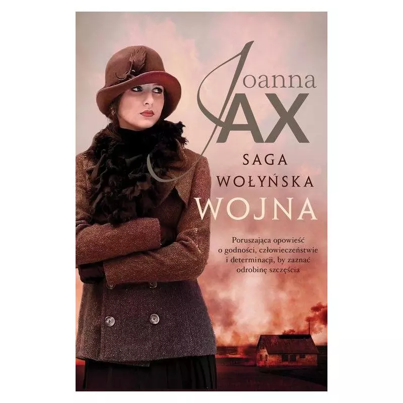 WOJNA. SAGA WOŁYŃSKA Joanna Jax - Skarpa Warszawska