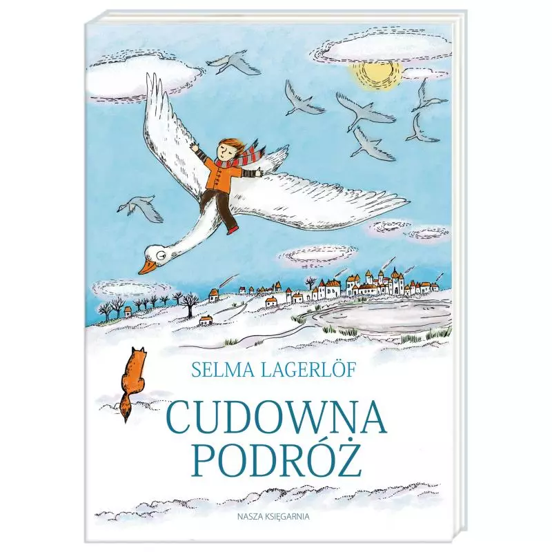 CUDOWNA PODRÓŻ Selma Lagerlof - Nasza Księgarnia