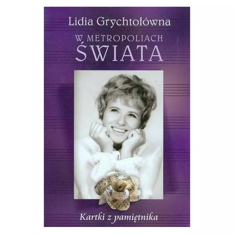 W METROPOLIACH ŚWIATA Lidia Grychtołówna - Melanż