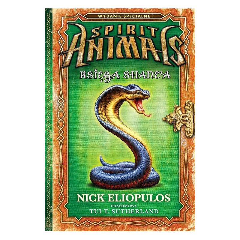 KSIĘGA SHANE'A. SPIRIT ANIMALS