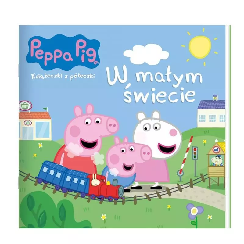 ŚWINKA PEPPA W MAŁYM ŚWIECIE - Media Service Zawada