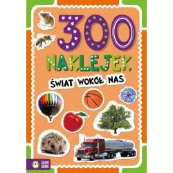 300 NAKLEJEK ŚWIAT WOKÓŁ NAS - Zielona Sowa