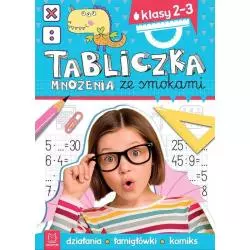 TABLICZKA MNOŻENIA ZE SMOKAMI KLASA 2-3 DZIAŁANIA ŁAMIGŁÓWKI KOMIKS Anna Podgórska - Aksjomat