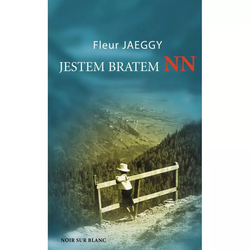 JESTEM BRATEM NN Fleur Jaeggy - Noir Sur Blanc