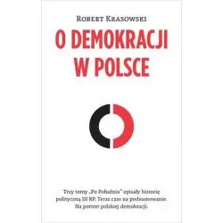 O DEMOKRACJI W POLSCE Robert Krasowski - Czerwone i Czarne