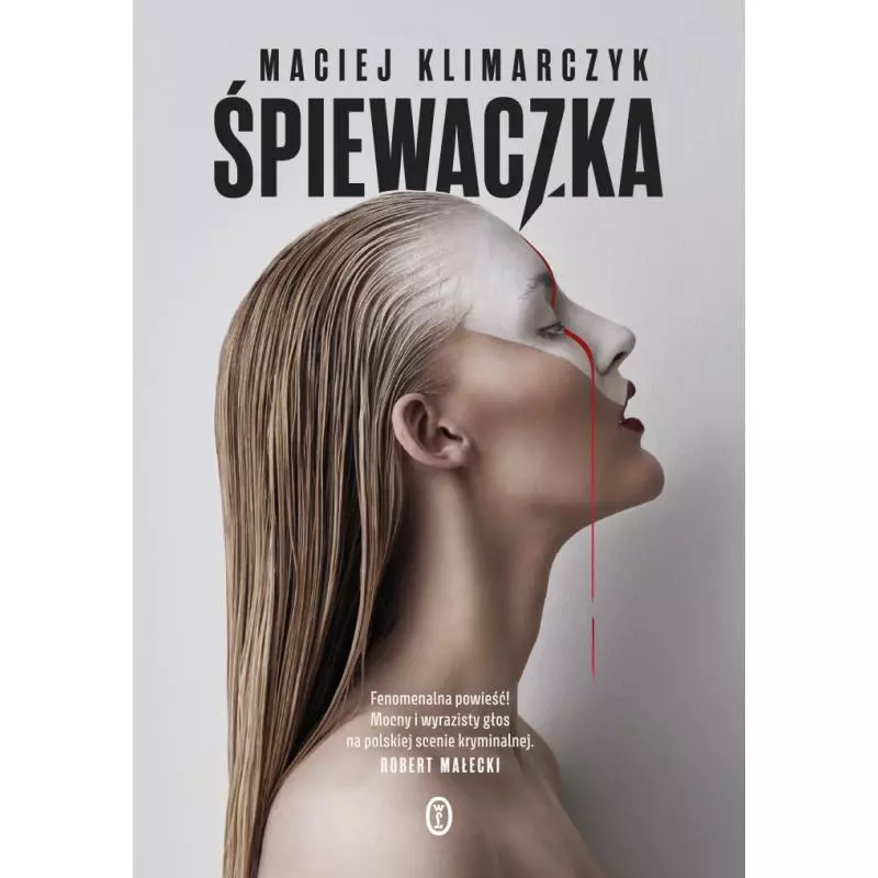 ŚPIEWACZKA Maciej Klimarczyk - Wydawnictwo Literackie