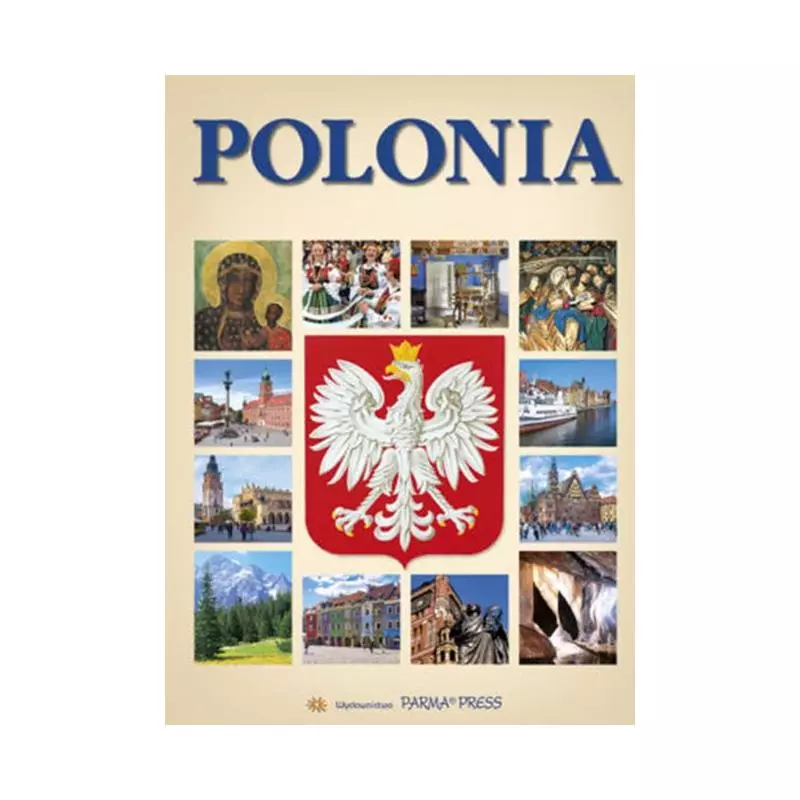 POLONIA WERSJA HISZPAŃSKOJĘZYCZNA Christian Parma - Parma Press