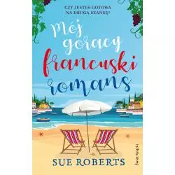 MÓJ GORĄCY FRANCUSKI ROMANS Sue Roberts - Świat Książki