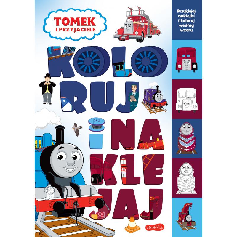 TOMEK I PRZYJACIELE. KOLORUJ I NAKLEJAJ