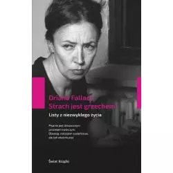 STRACH JEST GRZECHEM Oriana Fallaci - Świat Książki