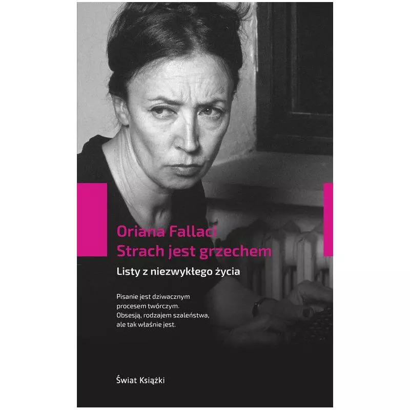 STRACH JEST GRZECHEM Oriana Fallaci - Świat Książki