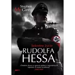 SEKRETNE ŻYCIE RUDOLFA HESSA Stephen McGinty - Znak