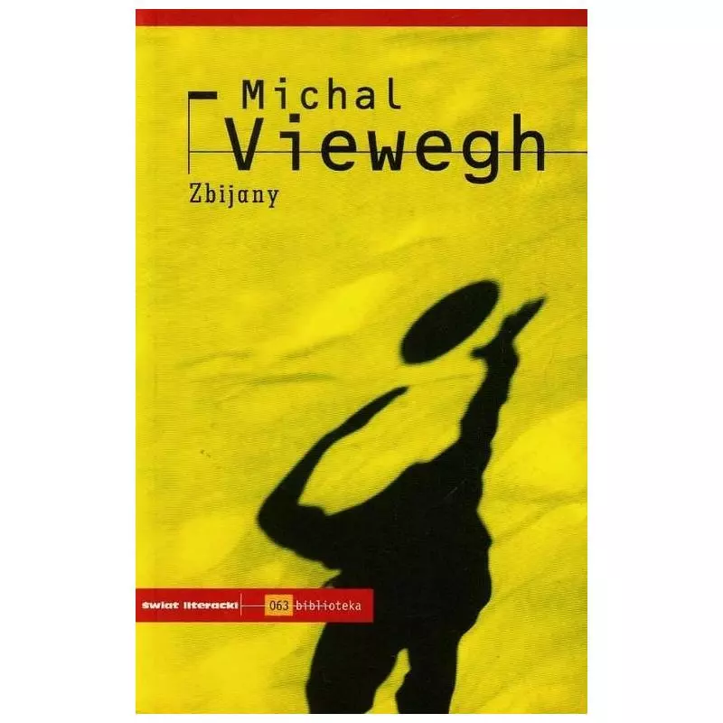 ZBIJANY Michal Viewegh - Świat Literacki