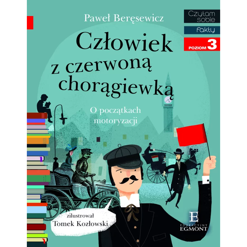 CZŁOWIEK Z CZERWONĄ CHORĄGIEWKĄ CZYTAM SOBIE POZIOM 3 Paweł Baręsewicz - Harperkids